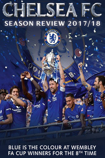 Chelsea FC - Season Review 2017/18 movie poster