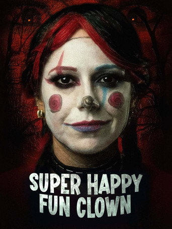 Super Happy Fun Clown movie poster