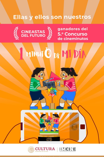 Cineastas del futuro 5: un minuto de mi día movie poster