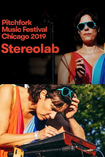Stereolab: Pitchfork Music Festival 2019 movie poster