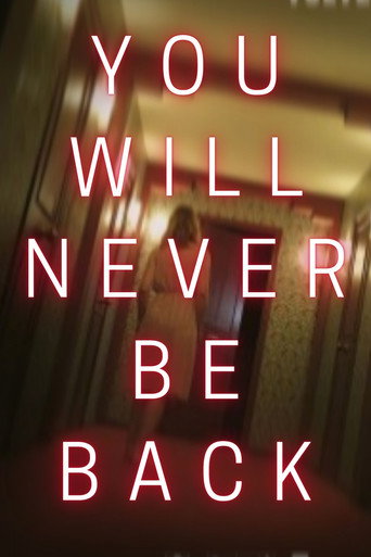 You Will Never Be Back movie poster