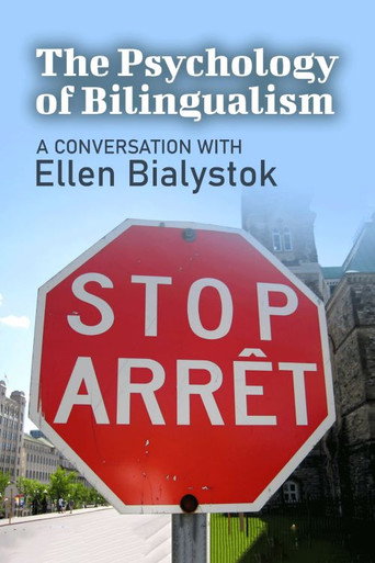 The Psychology of Bilingualism: A Conversation with Ellen Bialystok movie poster