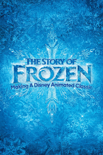 The Story of Frozen: Making a Disney Animated Classic movie poster