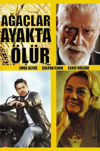Ağaçlar Ayakta Ölür movie poster