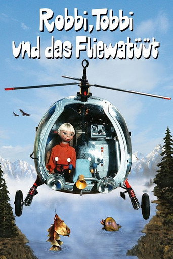 Robbi, Tobbi und das Fliewatüüt movie poster