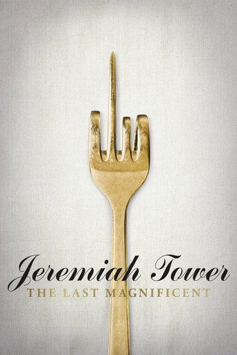 Jeremiah Tower: The Last Magnificent movie poster