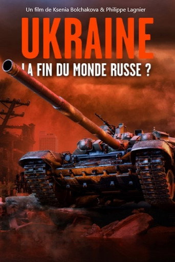 Ukraine : la fin du monde russe ? movie poster