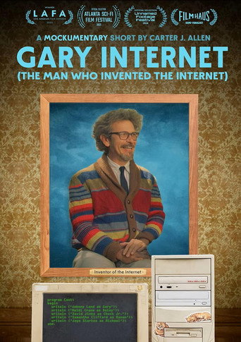 Gary Internet: The Man Who Invented the Internet movie poster