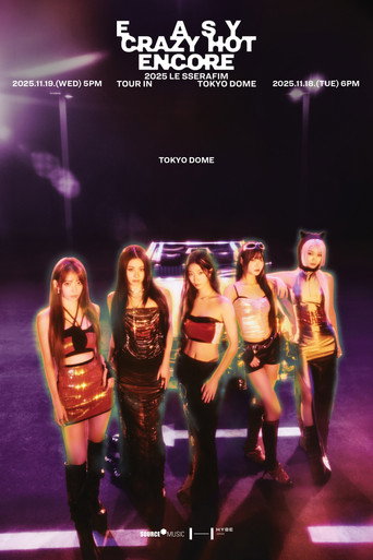 LE SSERAFIM TOUR 'EASY CRAZY HOT' ENCORE IN TOKYO DOME movie poster