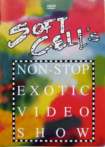 Soft Cell - Soft Cell's Non-Stop Exotic Video Show movie poster