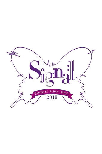TAEYEON JAPAN TOUR 2019 ~Signal~ movie poster