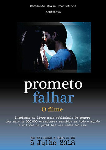 Prometo Falhar - O Filme movie poster