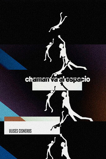 Chaman va al espacio movie poster