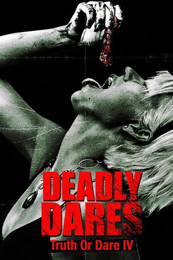 Deadly Dares: Truth or Dare Part IV movie poster