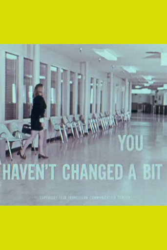 You Haven't Changed a Bit movie poster