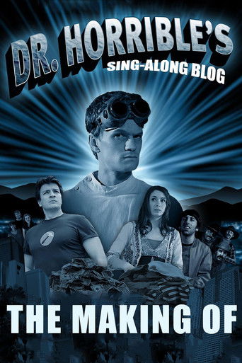 The Making of Dr. Horrible's Sing-Along Blog movie poster