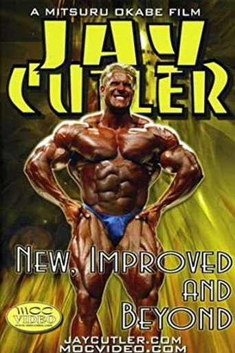 Jay Cutler: New, Improved and Beyond movie poster