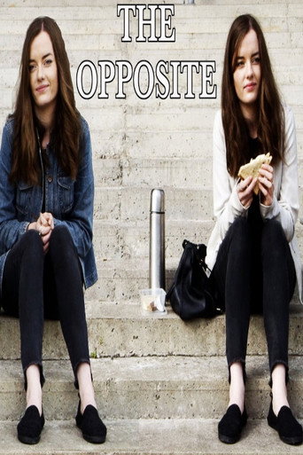 The Opposite movie poster