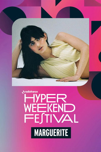 Marguerite à l'Hyper Weekend Festival 2026 movie poster