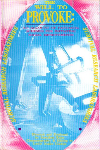The Will To Provoke: An Account Of Fantastic Schemes For Initiating Social Improvements movie poster
