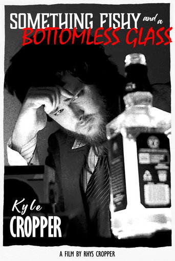 Something Fishy and a Bottomless Glass movie poster