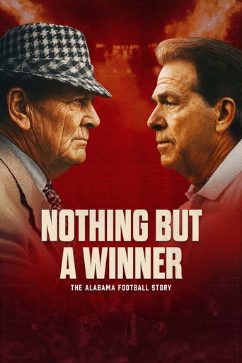 Nothing But a Winner: The Alabama Football Story movie poster
