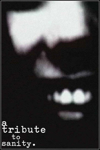 A Tribute To Sanity movie poster