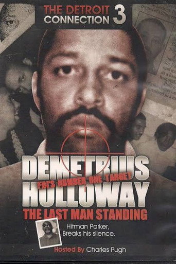 Detroit Connection Pt. 3: Last Man Standing (Demetrius Holloway) movie poster