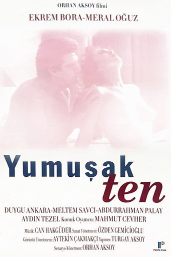 Yumuşak Ten movie poster