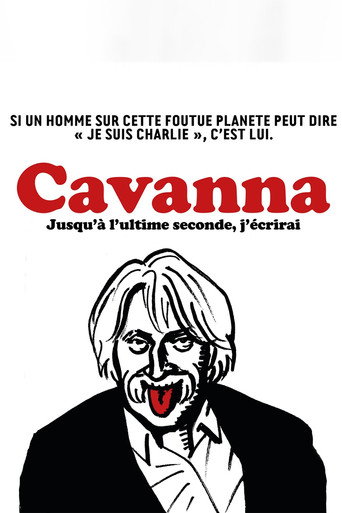 Cavanna, jusqu'à l'ultime seconde j'écrirai movie poster