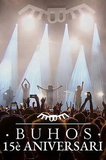 Concert Búhos · 15è Aniversari movie poster