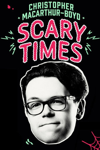 Christopher MacArthur-Boyd: Scary Times movie poster