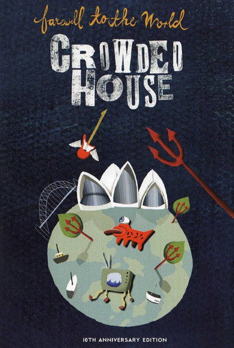 Crowded House - Farewell to the World movie poster