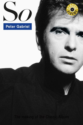 Classic Albums: Peter Gabriel - So movie poster