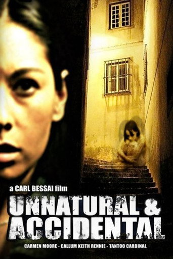 Unnatural & Accidental movie poster