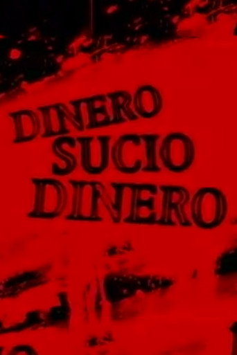 Dinero sucio movie poster