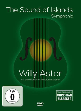 Willy Astor - The Sound Of Islands - Symphonic movie poster