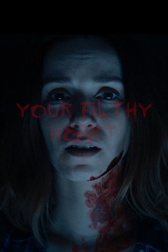 Your Filthy Heart movie poster