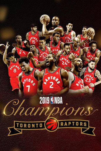 2019 NBA Champions: Toronto Raptors movie poster