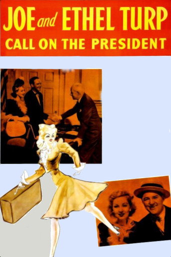Joe and Ethel Turp Call on the President movie poster