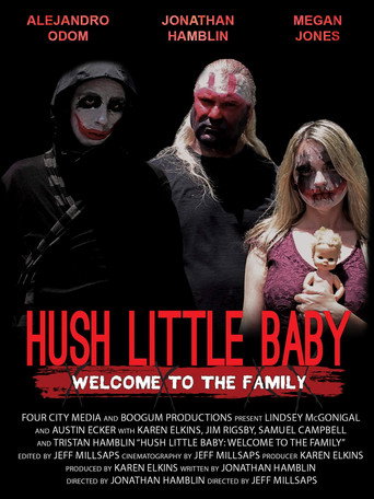 Hush Little Baby Welcome To The Family movie poster