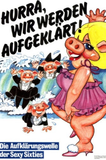 Hurra, wir werden aufgeklärt! movie poster