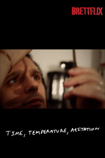 Time, Temperature, Agitation movie poster