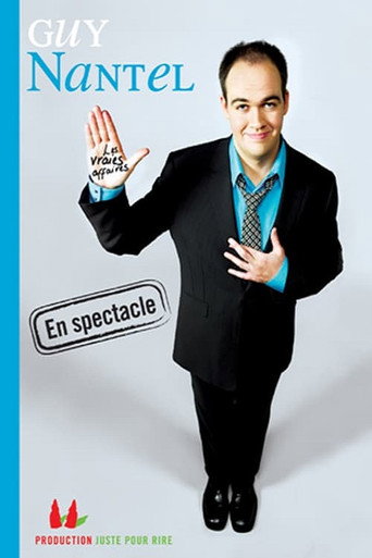 Guy Nantel Les vraies affaires movie poster
