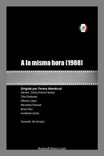 A la Misma Hora movie poster