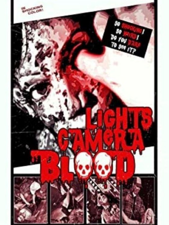 Lights Camera Blood! movie poster