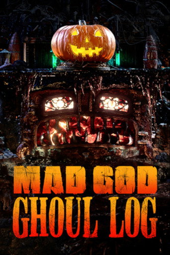Mad God Ghoul Log movie poster