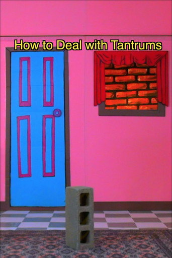 How to Deal with Tantrums movie poster