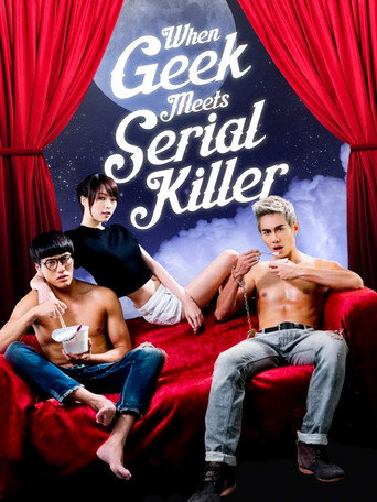 When Geek Meets Serial Killer movie poster