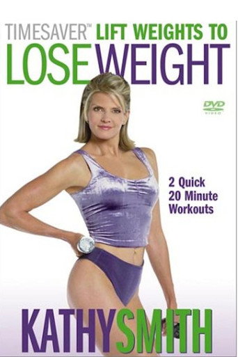 Timesaver Lift Weights to Lose Weight movie poster